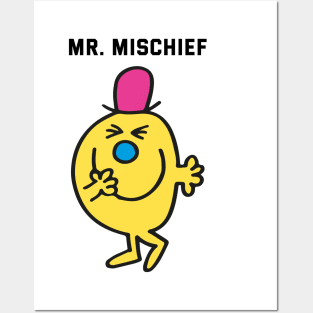 MR. MISCHIEF Posters and Art